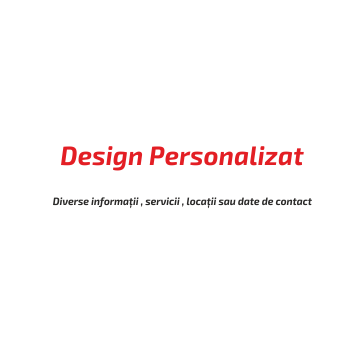 DIVERSE INFORMAȚII PERSONALIZATE
